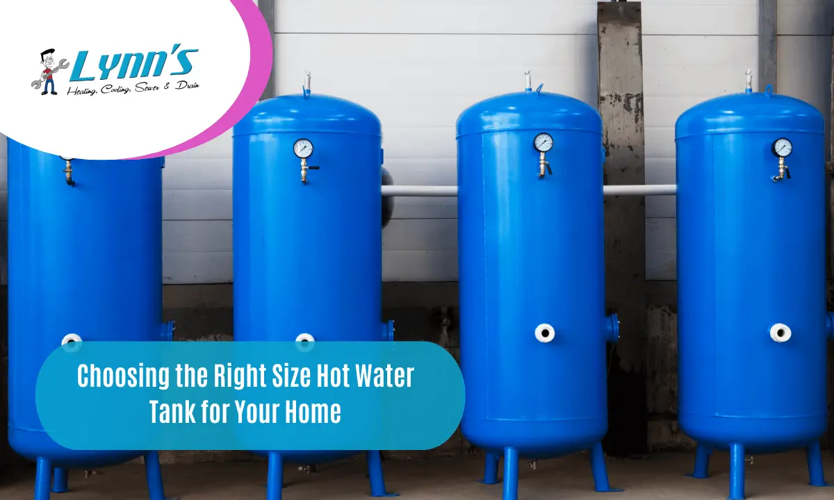 Choosing the Right Size Hot Water Tank for Your Home