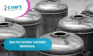 Signs Your Hot Water Tank Needs Maintenance