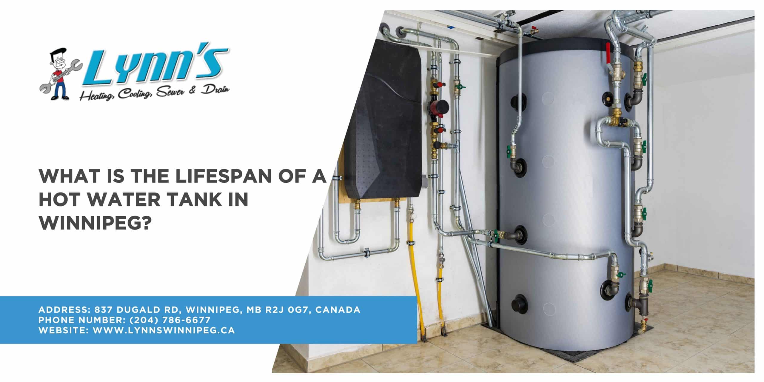 What Is the Lifespan of a Hot Water Tank in Winnipeg?