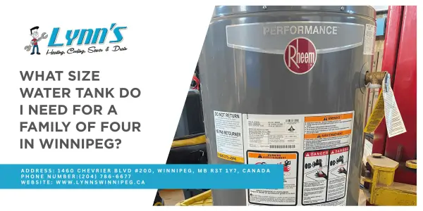 What Size Water Tank Do I Need for a Family of Four in Winnipeg?
