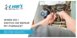 When do I switch or repair my furnace