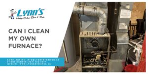 Can I clean my own furnace in winnipeg