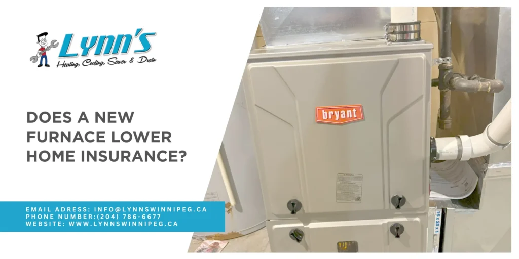 Does a New Furnace Lower Home Insurance?