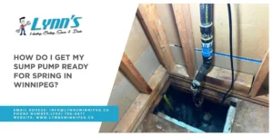 Get your Sump Pump Ready for Spring in Winnipeg