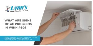 Top 6 Signs of AC Problems in Winnipeg