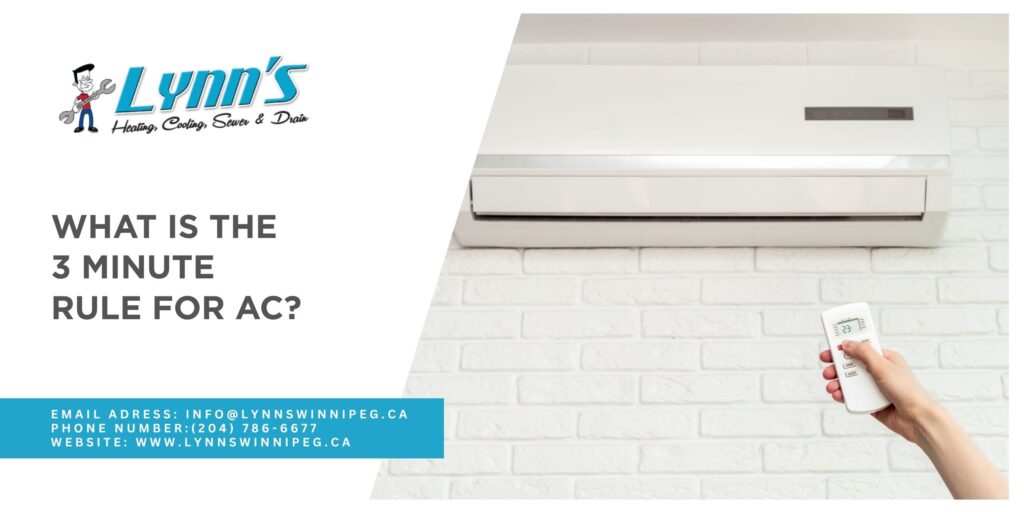 What is the 3 Minute Rule for AC?